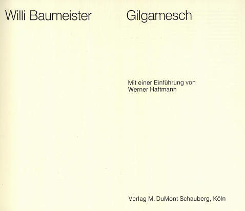 Willi Baumeister - Gilgamesch. 1976