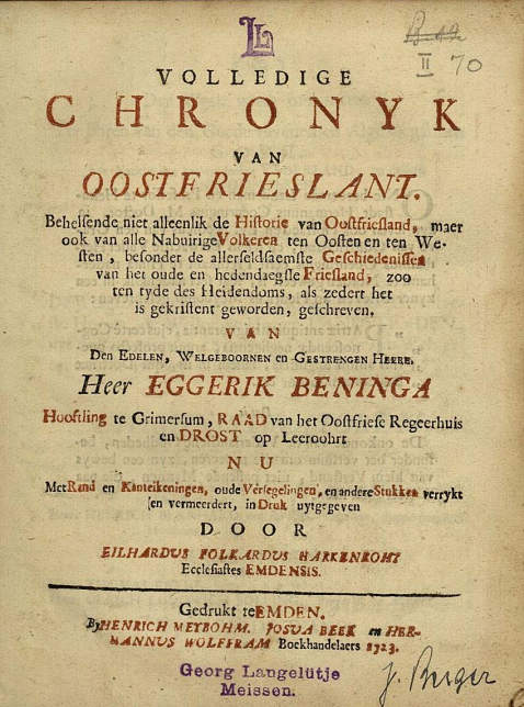 Eggerik Beninga - Chronyk van Oostfrieslant. 1723
