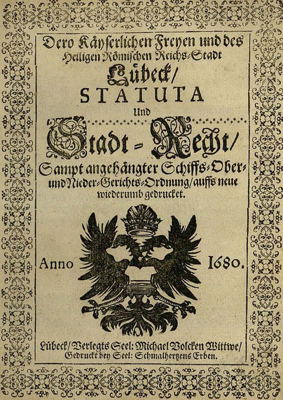   - Lübeck, Stadt-Recht. 1680