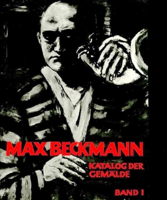 Max Beckmann - Göpel, E., Beckmann Werkkatalog. 1976