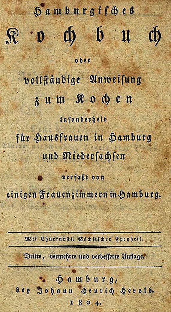 Hamburgisches Kochbuch - Hamburgisches Kochbuch. 1804
