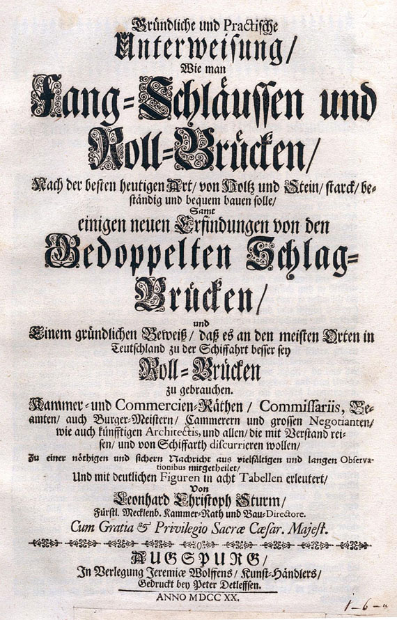 Leonhard Christoph Sturm - Fang-Schläussen und Roll-Brücken. 1720.